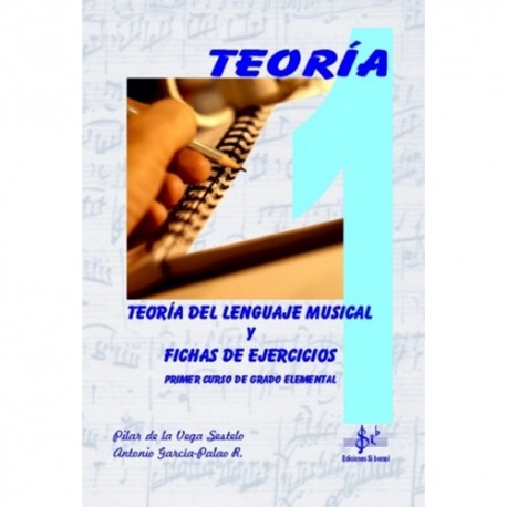 Teoría del Lenguaje Musical y Fichas de Ejercicios (Curso 1º)