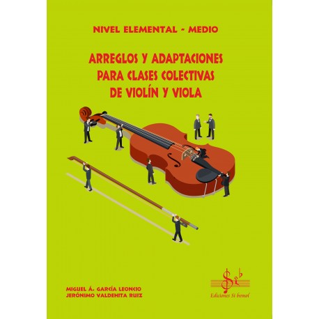 Arreglos y Adaptaciones para Clases Colectivas de Violín y Viola