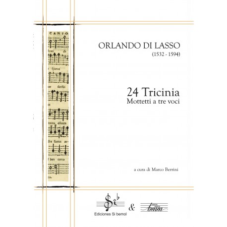 24 Tricinia (Mottetti a tre voci) O. Di Lasso