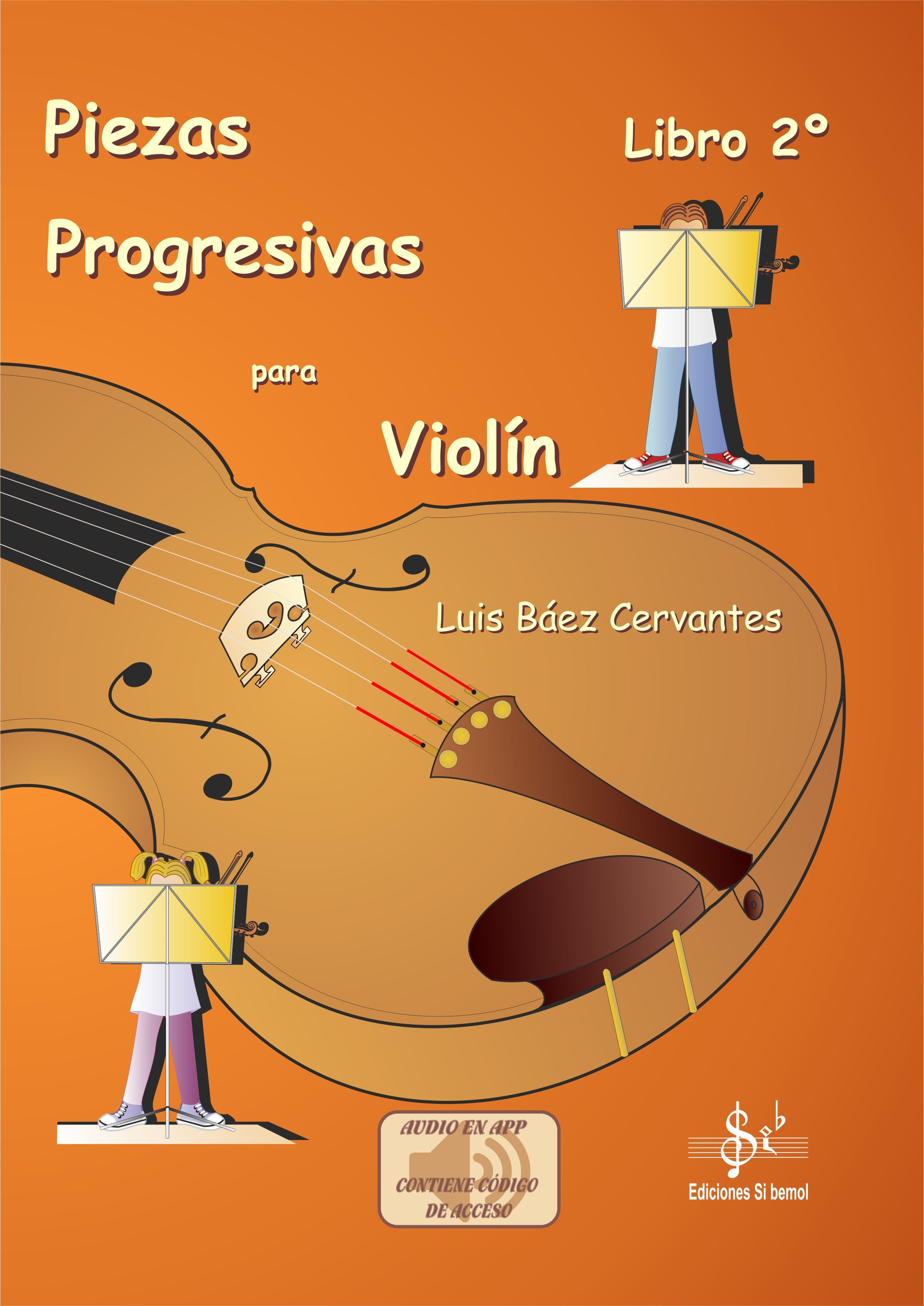 Piezas progresivas para Violín - Libro 2º en APP) - EDICIONES SI BEMOL SL