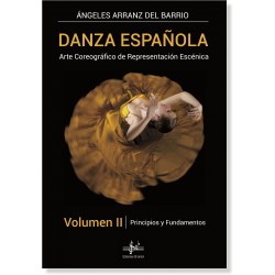 DANZA ESPAÑOLA II - Principios y Fundamentos