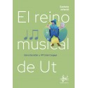El Reino Musical de Ut - Cantata Infantil