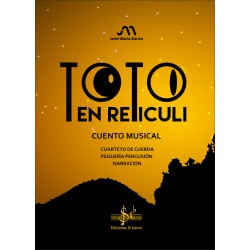 Toto en Reticuli. Cuento Musical - Cuerda, pequeña percusión y narración (partichelas)